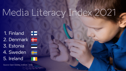 Finland, Denmark and Estonia top the Media Literacy Index 2021